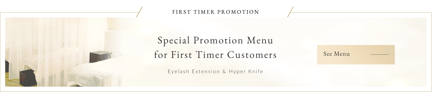 First Timer Promotion